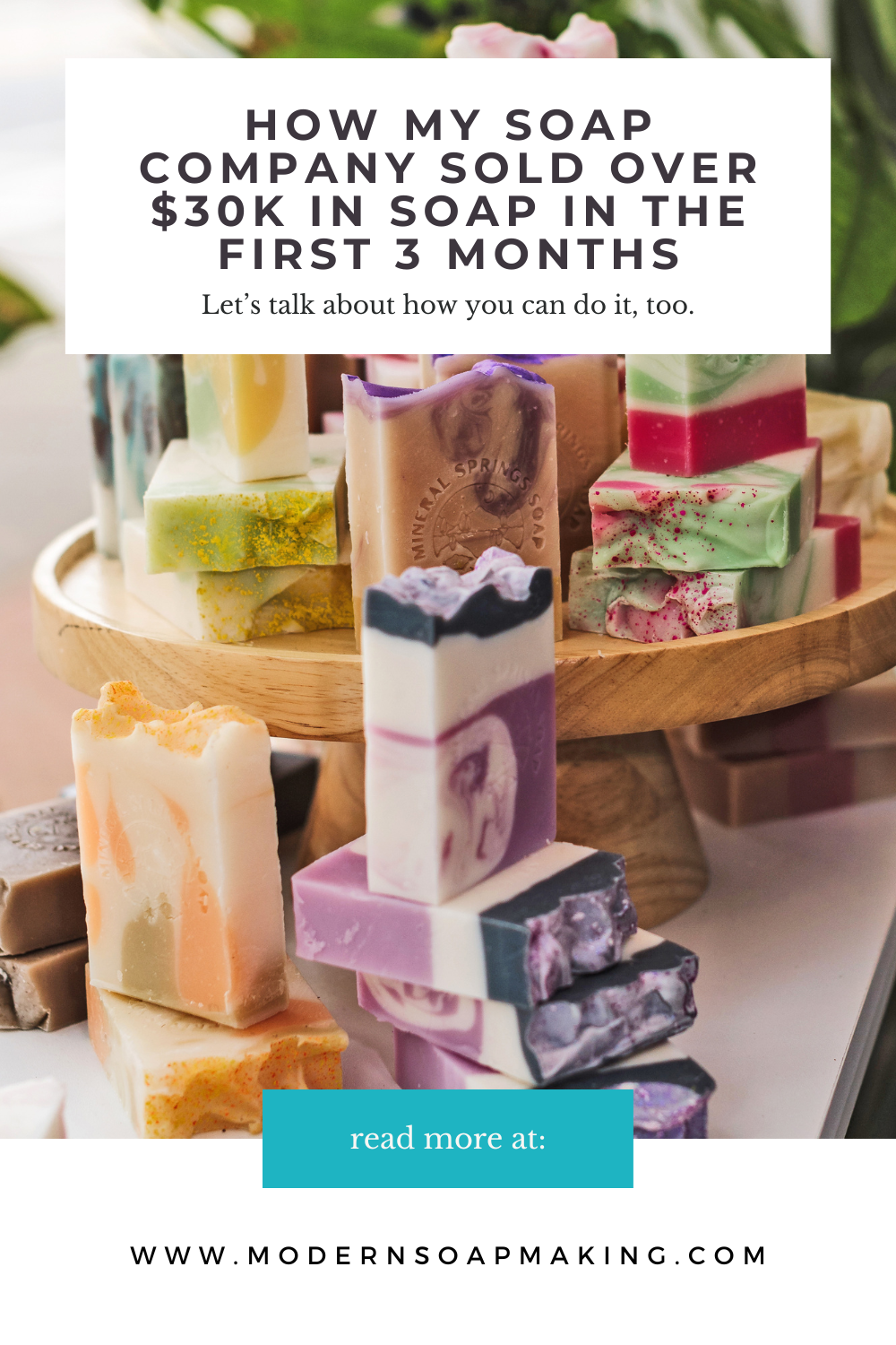 How My Soap Company Sold $30k in 3 Months